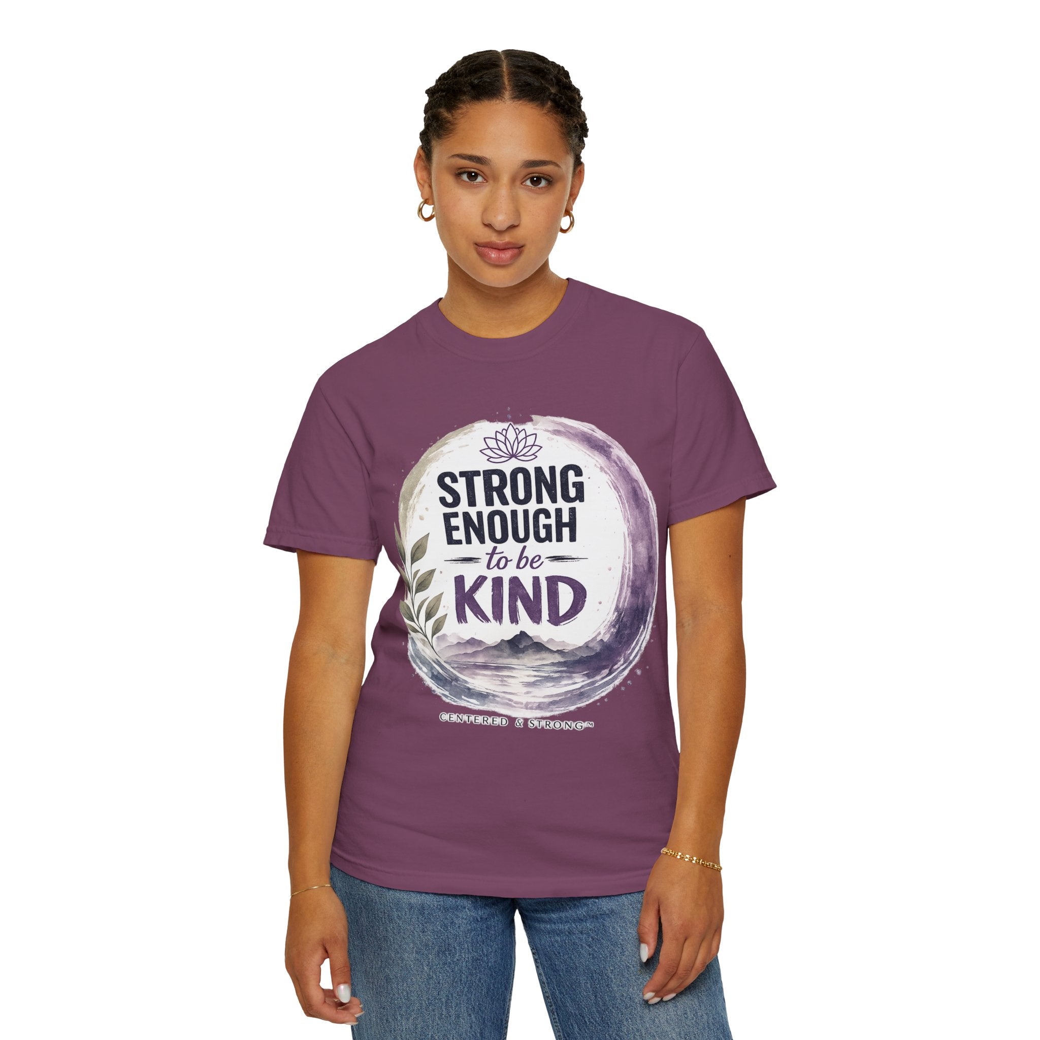 Strong Enough to Be Kind T-Shirt