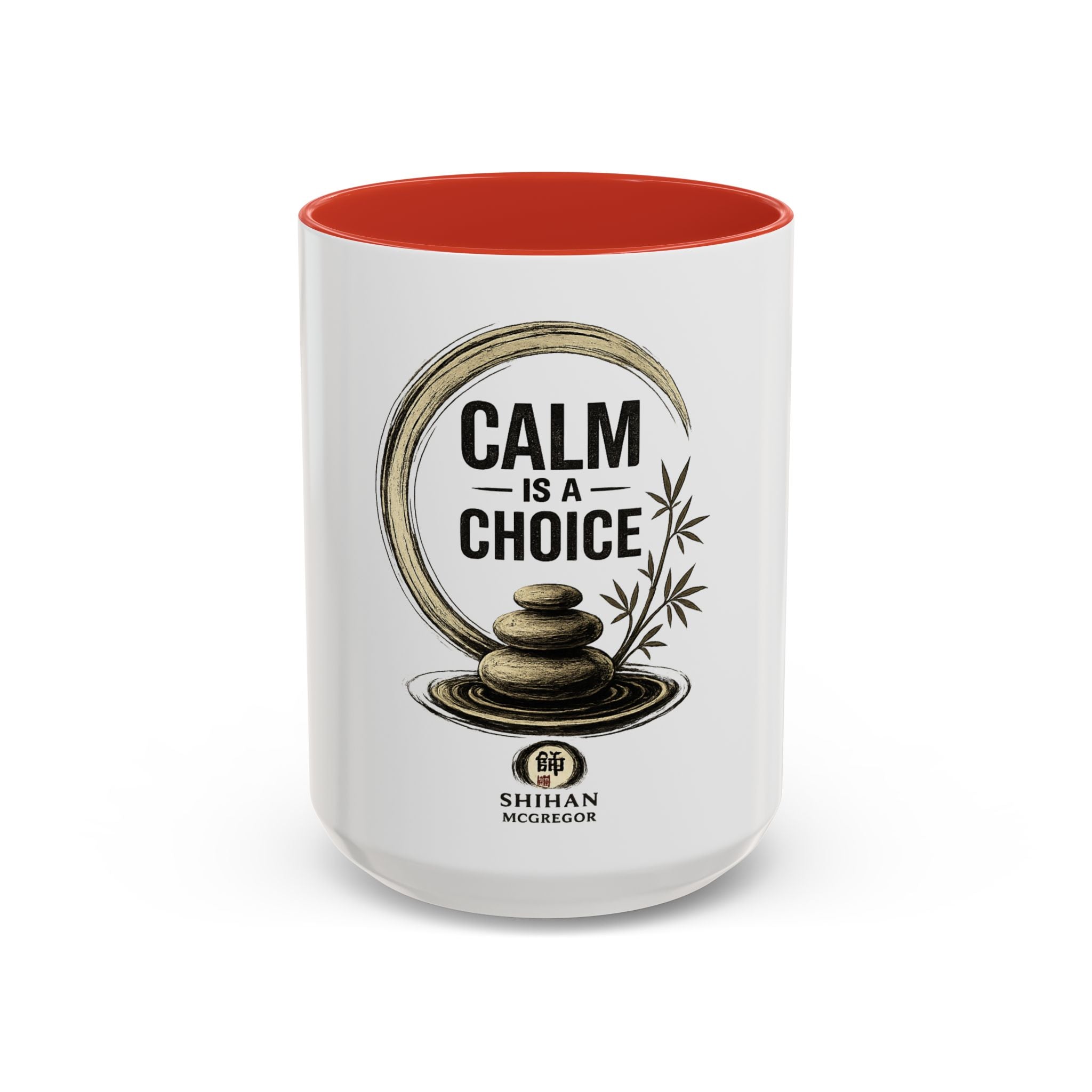 Calm Is A Choice Ceramic Coffee Mug — Mindfulness Zen Accent Mug (11/15oz)