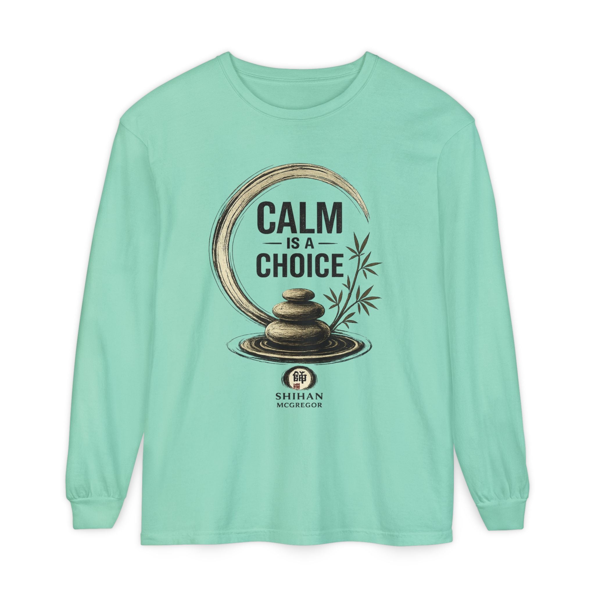 Calm Is a Choice Long Sleeve Tee — Zen Stack Stones & Bamboo Relaxation Shirt