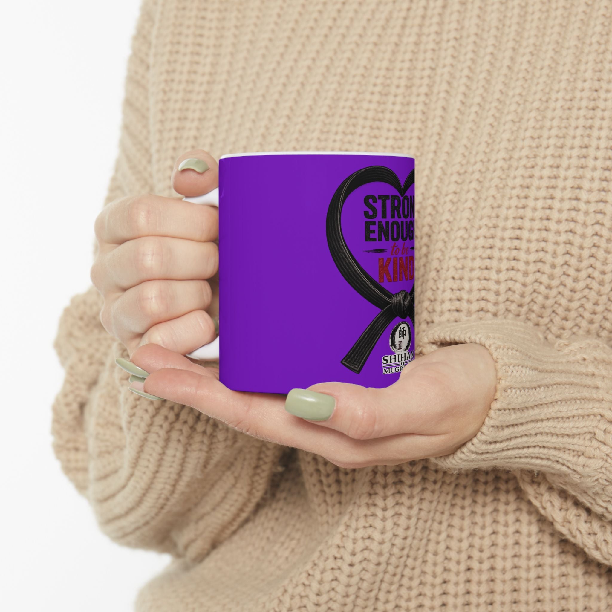 Strong Enough To Be Kind Ceramic Mug -  Martial Arts Black Belt Inspirational Coffee Cup