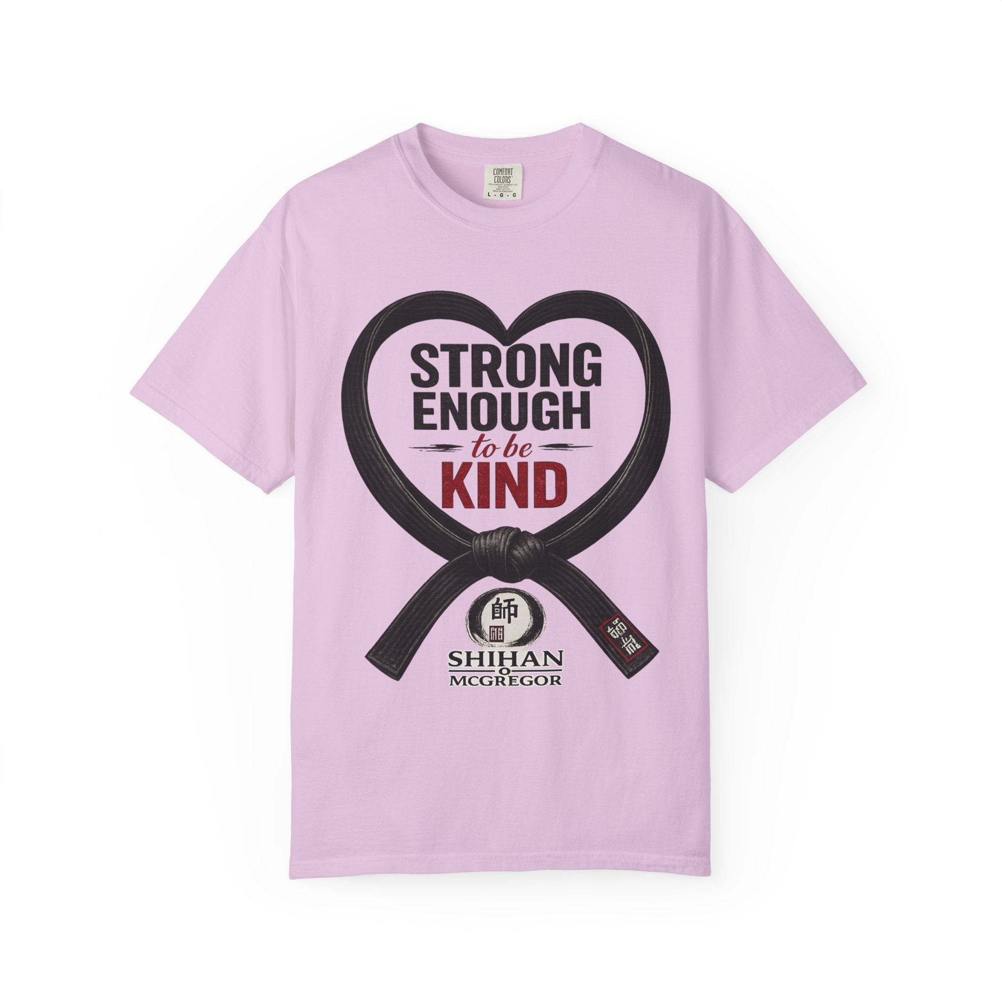 Strong Enough to Be Kind T-Shirt