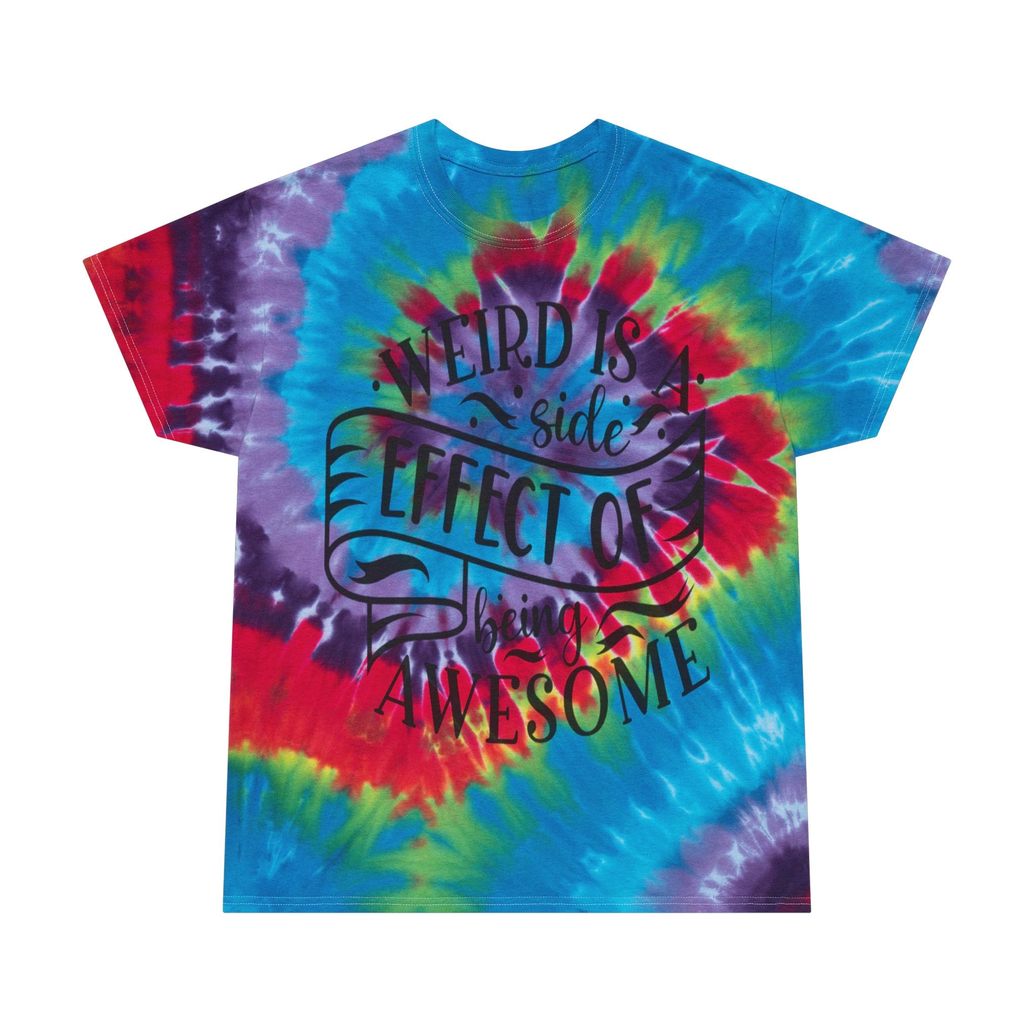 Tie-Dye T-Shirt — "Weird Is A Side Effect of Being Awesome" Spiral Pastel Tee