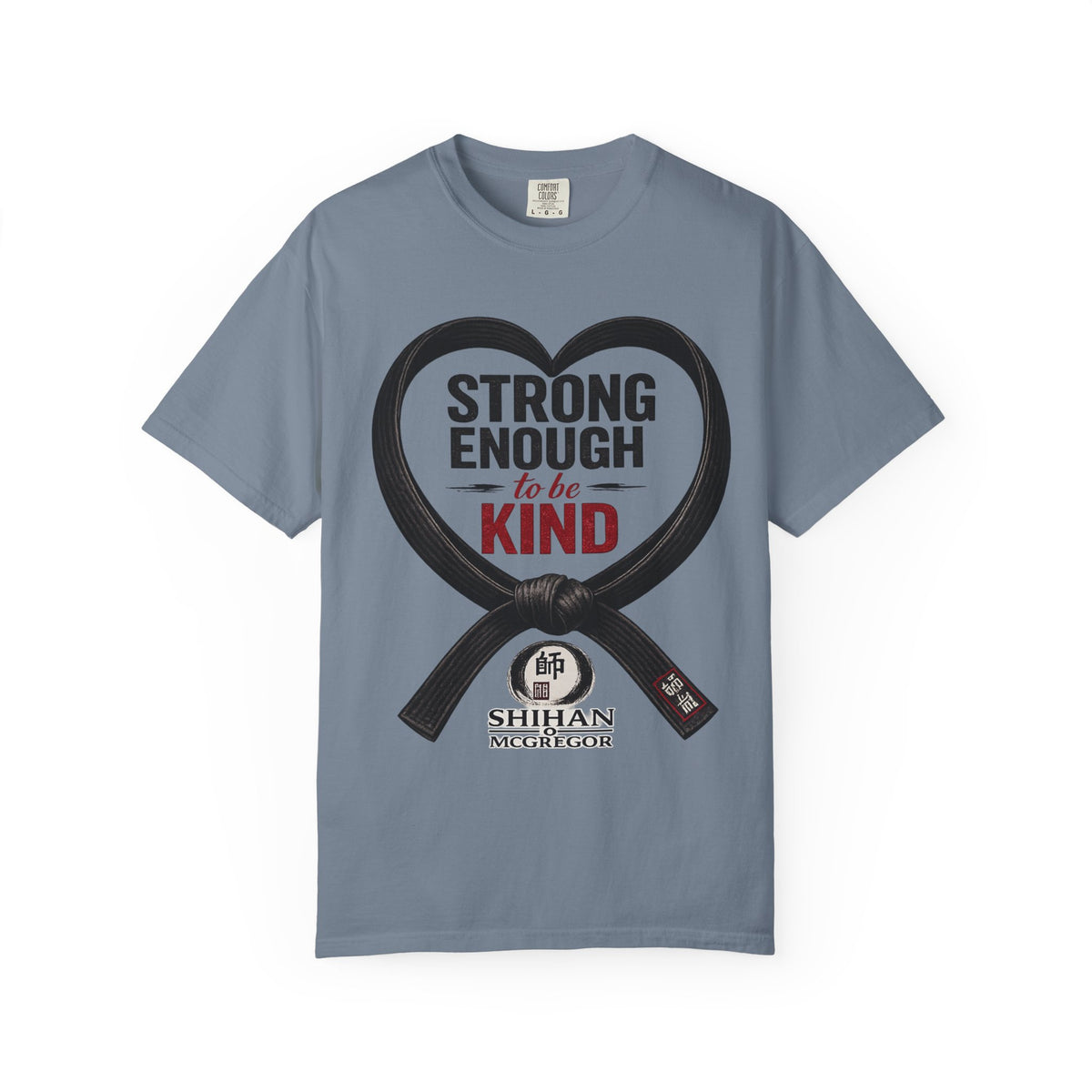 Strong Enough to Be Kind T-Shirt