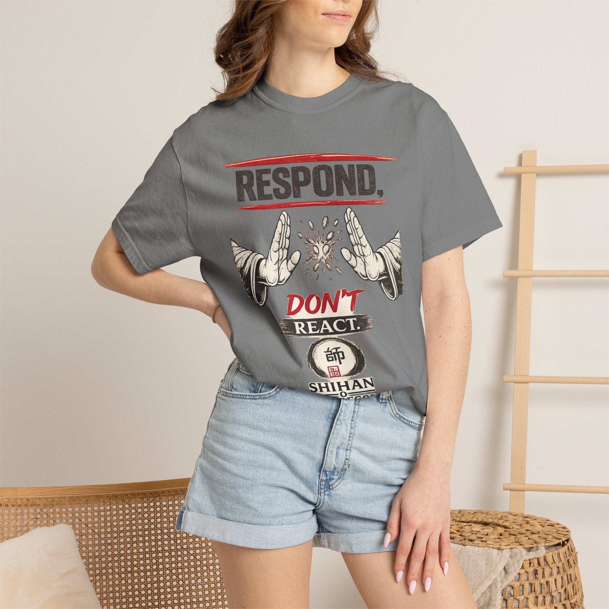 Respond Don’t React T-Shirt — Martial Arts Inspirational Tee