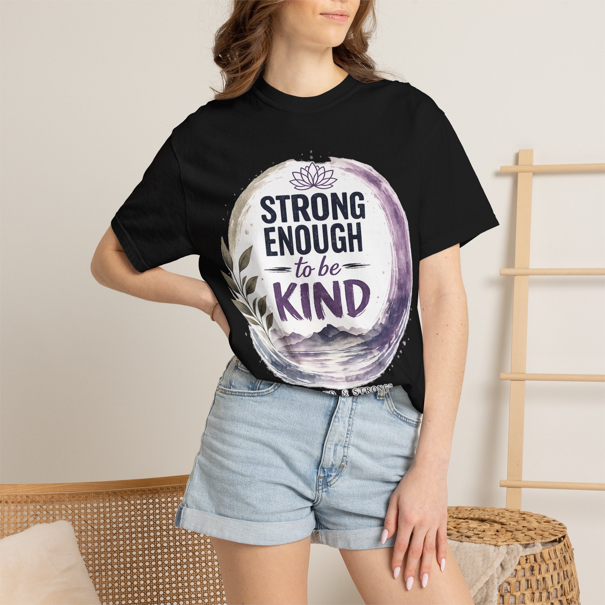 Strong Enough to Be Kind T-Shirt