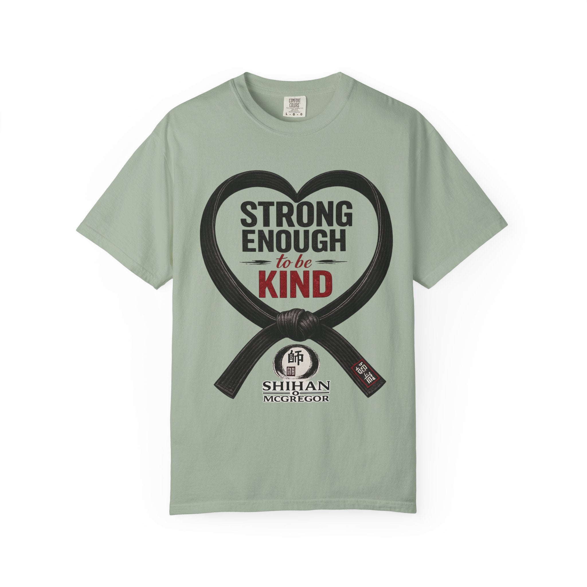 Strong Enough to Be Kind T-Shirt