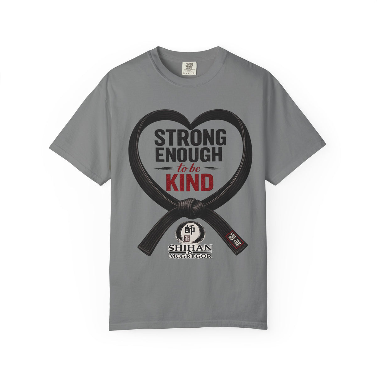 Strong Enough to Be Kind T-Shirt