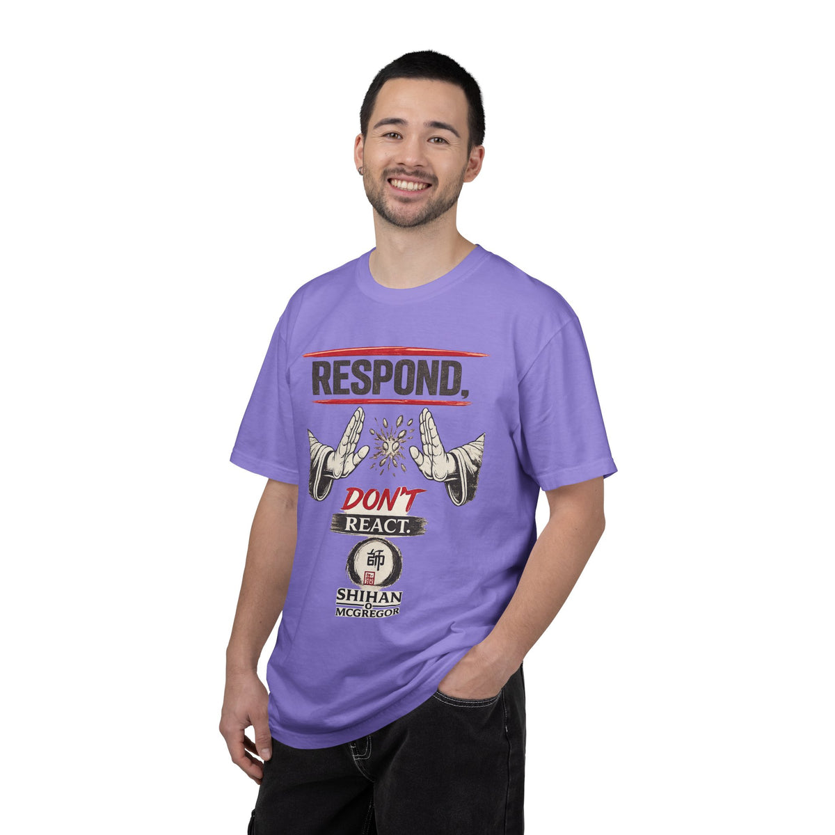 Respond Don’t React T-Shirt — Martial Arts Inspirational Tee