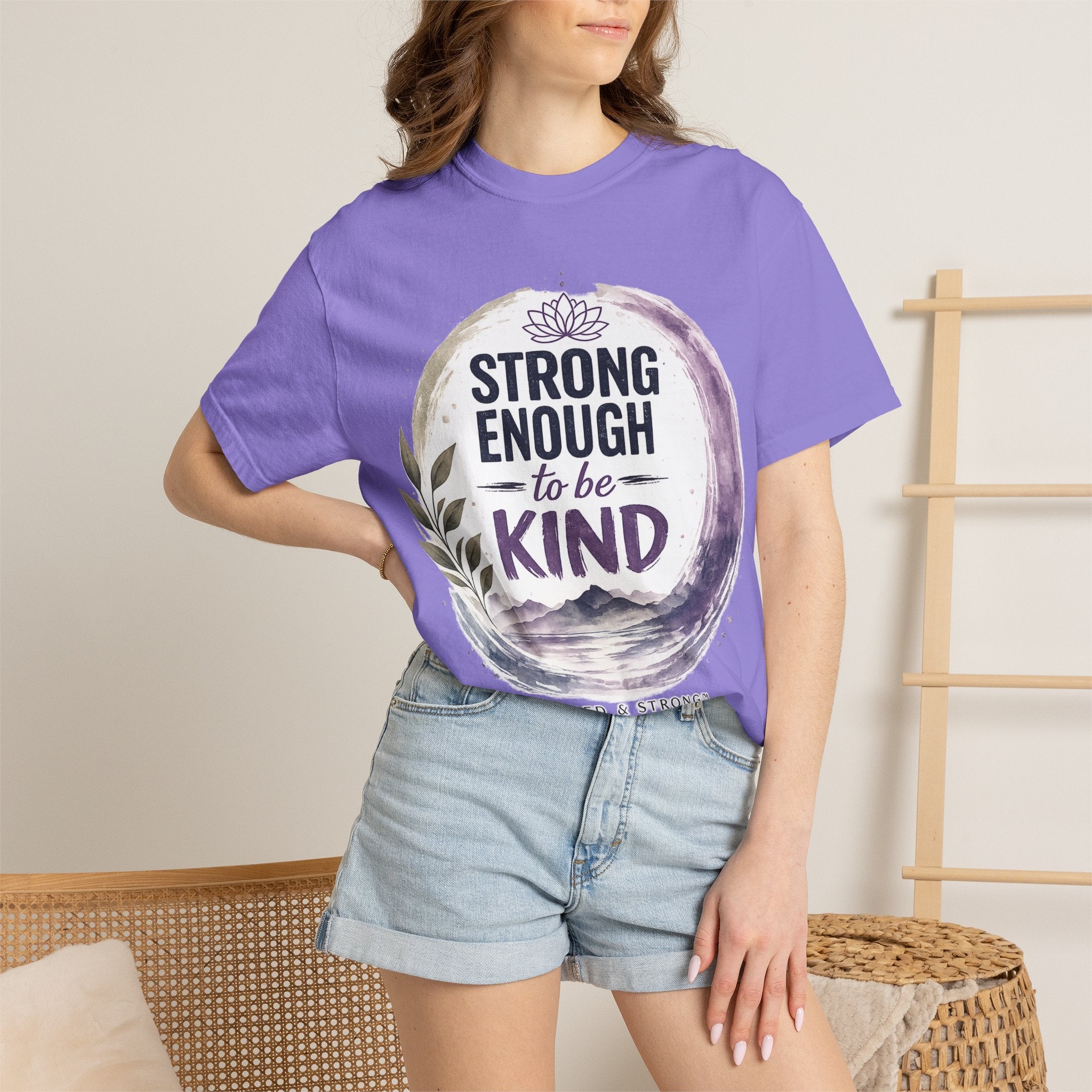Strong Enough to Be Kind T-Shirt