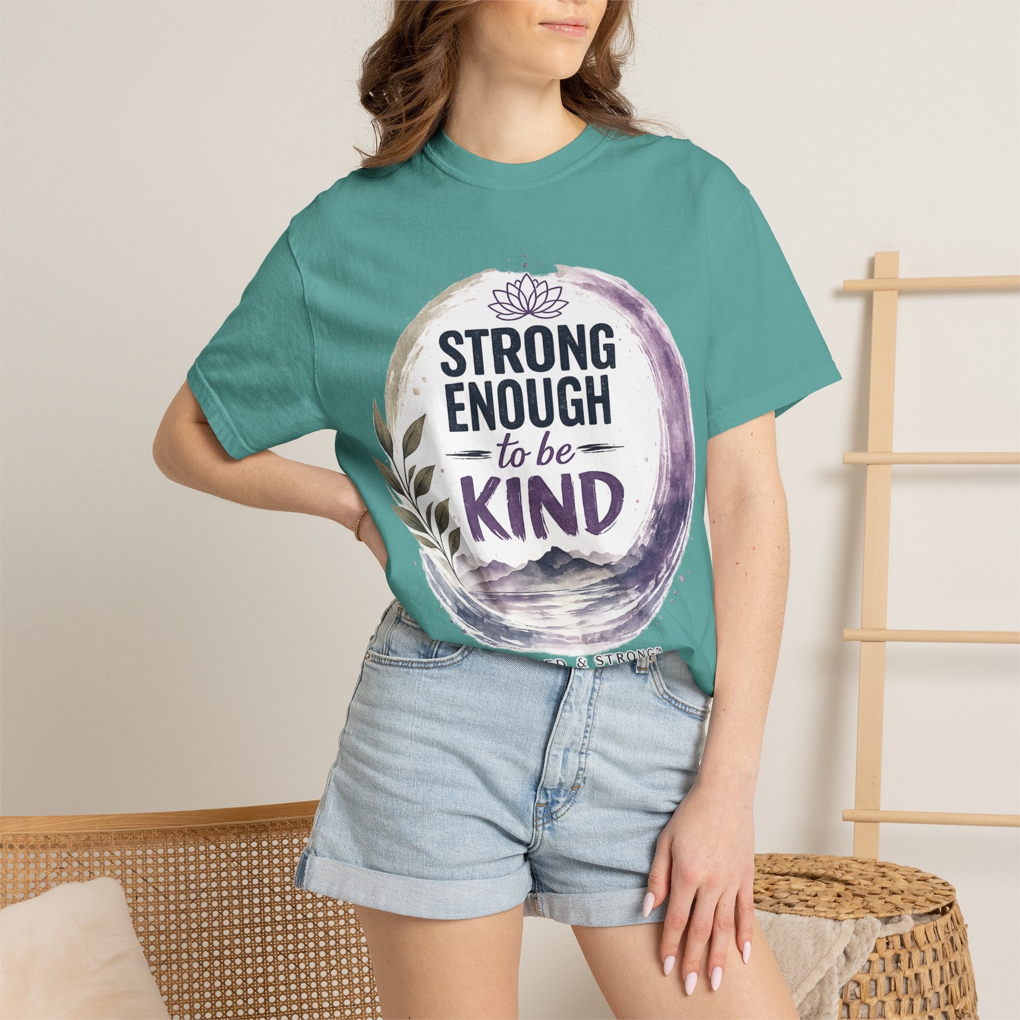 Strong Enough to Be Kind T-Shirt