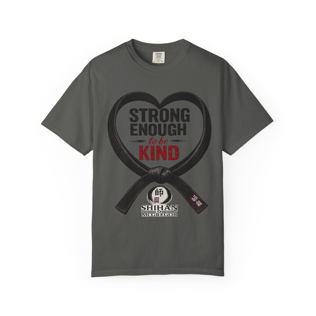 Strong Enough to Be Kind T-Shirt