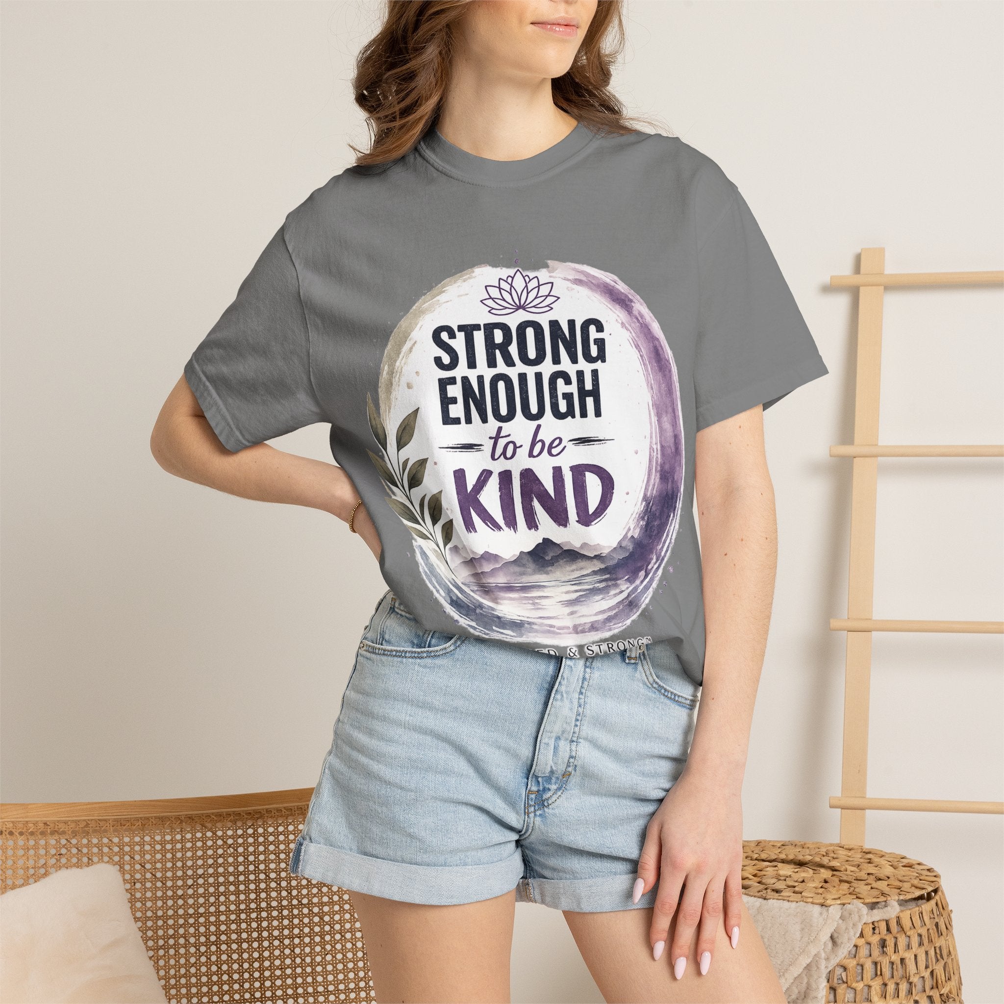 Strong Enough to Be Kind T-Shirt